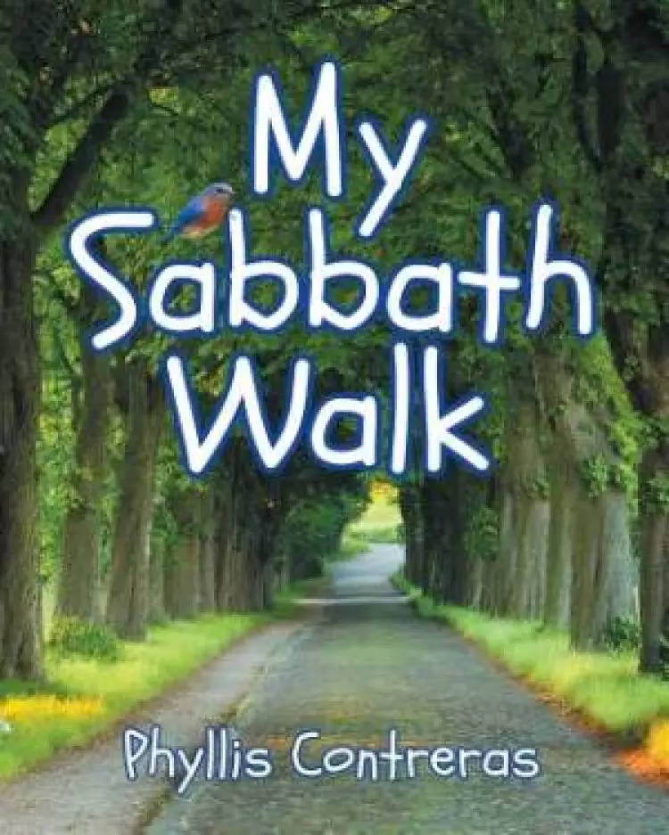 My Sabbath Walk