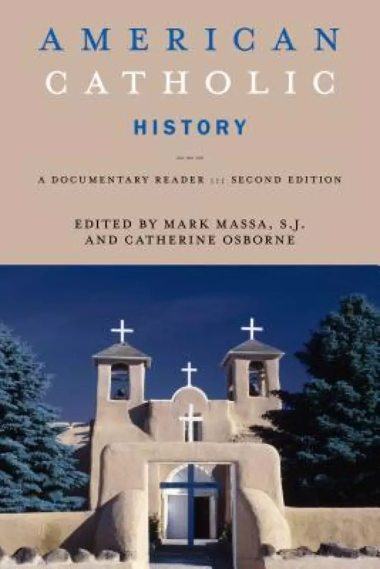 American Catholic History, Second Edition