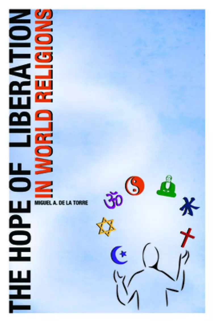 The Hope of Liberation in World Religions