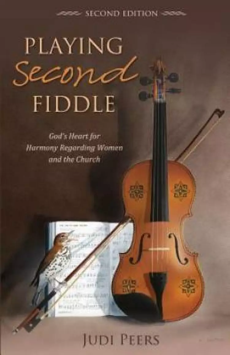 Playing Second Fiddle, Second Edition