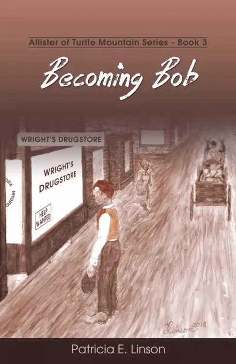 Becoming Bob: Allister of Turtle Mountain Series
