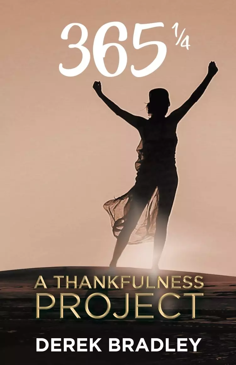 365 1/4: A Thankfulness Project