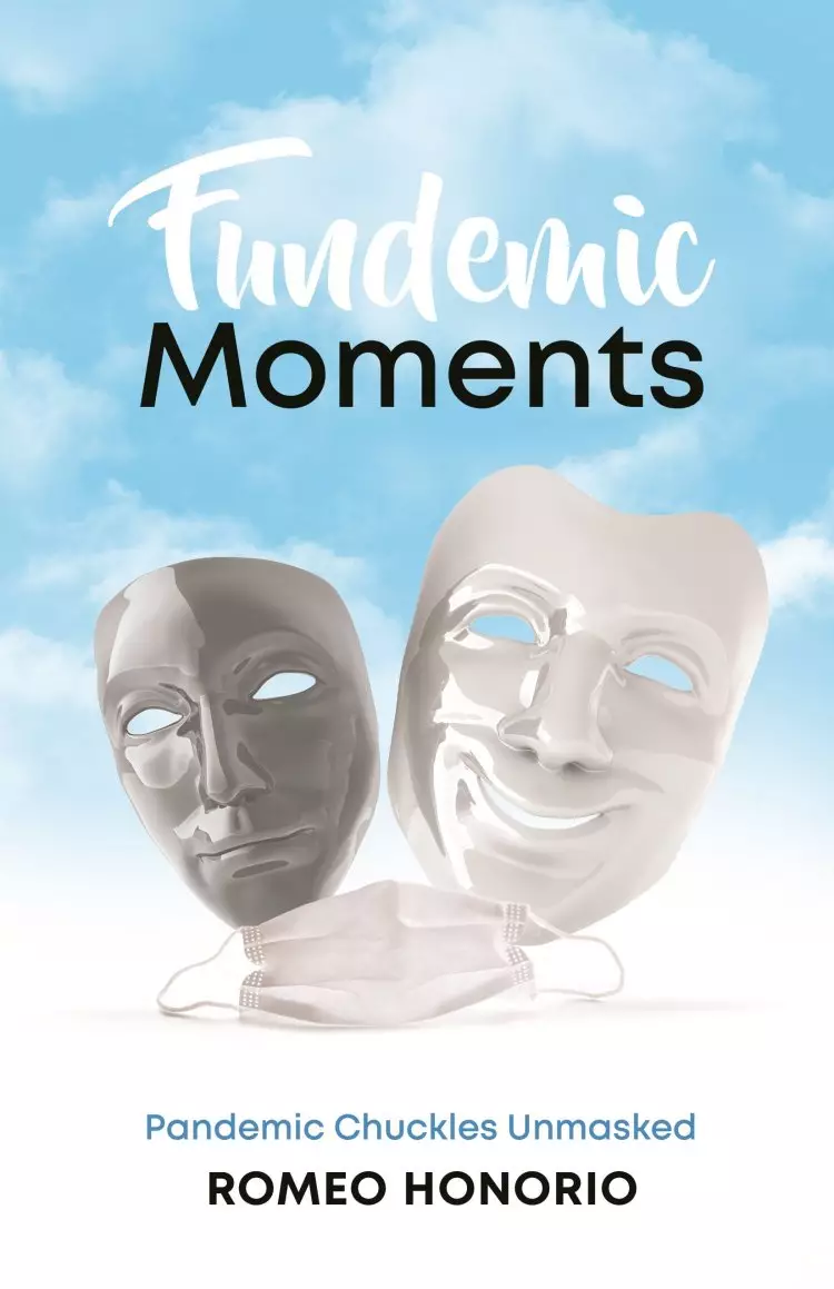 Fundemic Moments: Pandemic Chuckles Unmasked