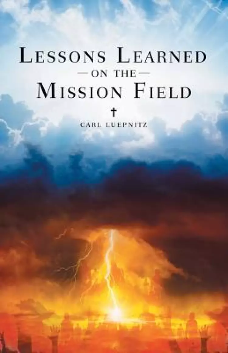 Lessons Learned on the Mission Field