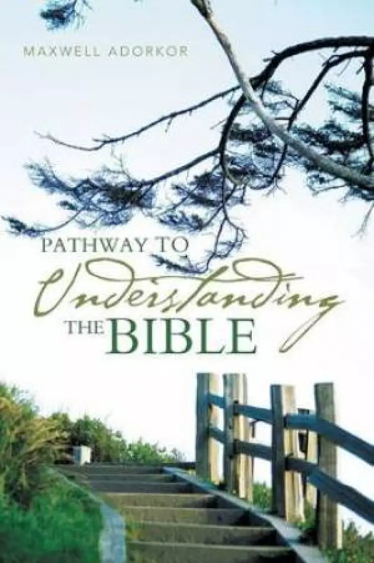 Pathway to Understanding the Bible