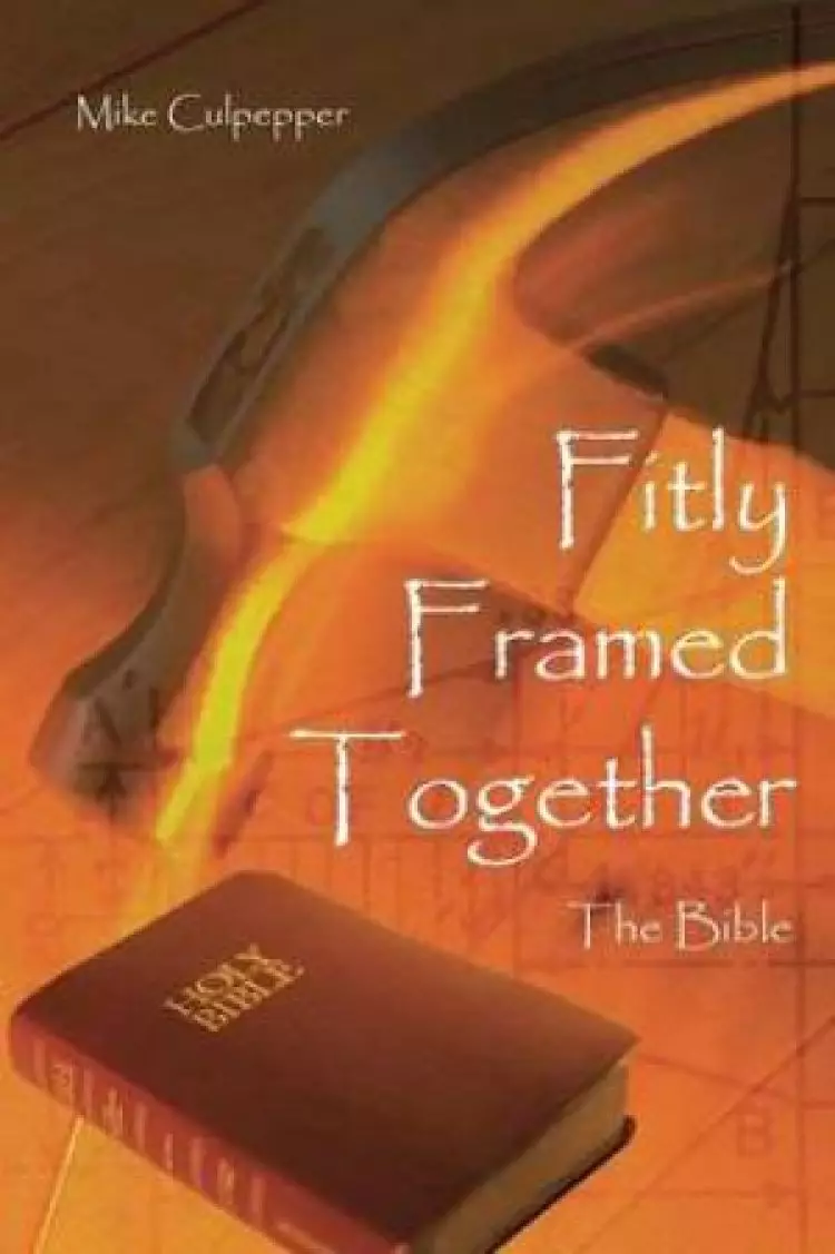 Fitly Framed Together