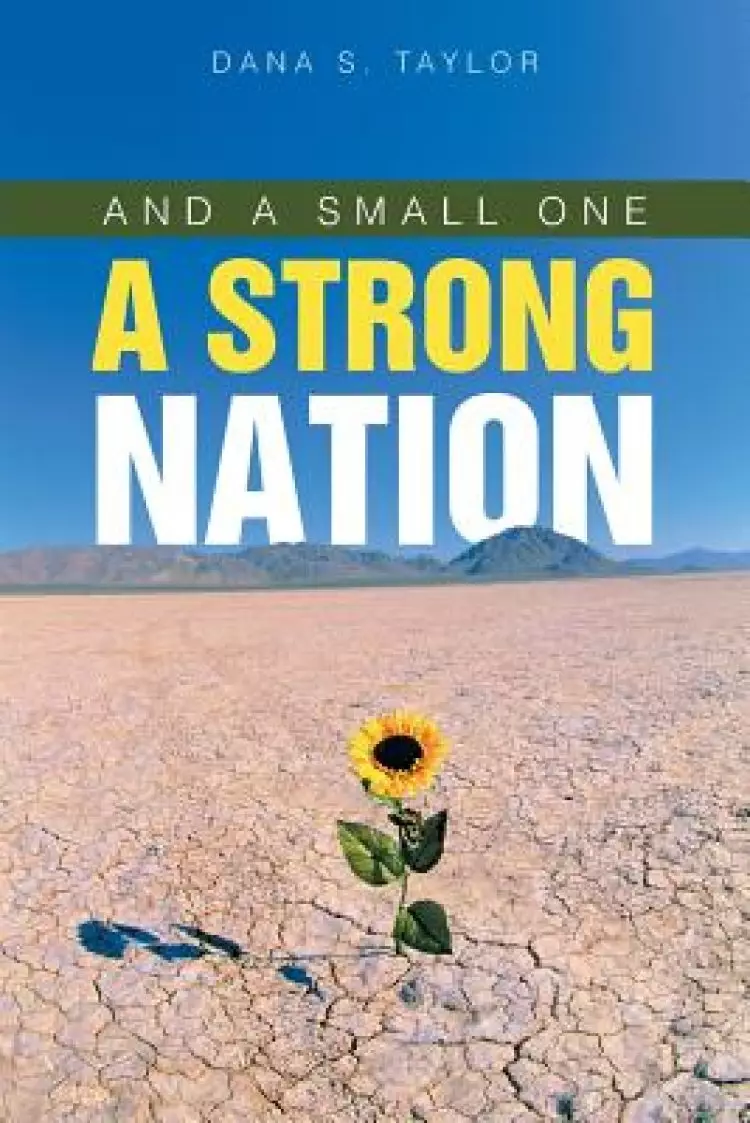 And a Small One a Strong Nation