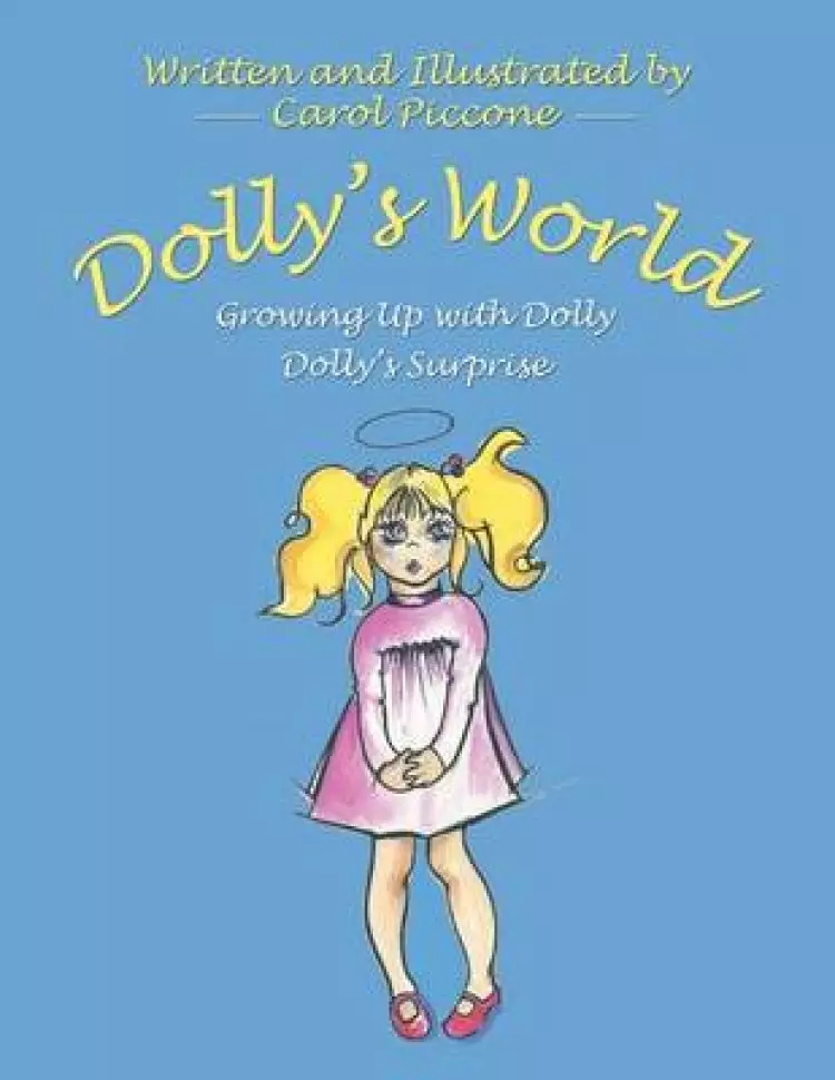 Dolly's World: Growing Up with Dolly-Dolly's Surprise