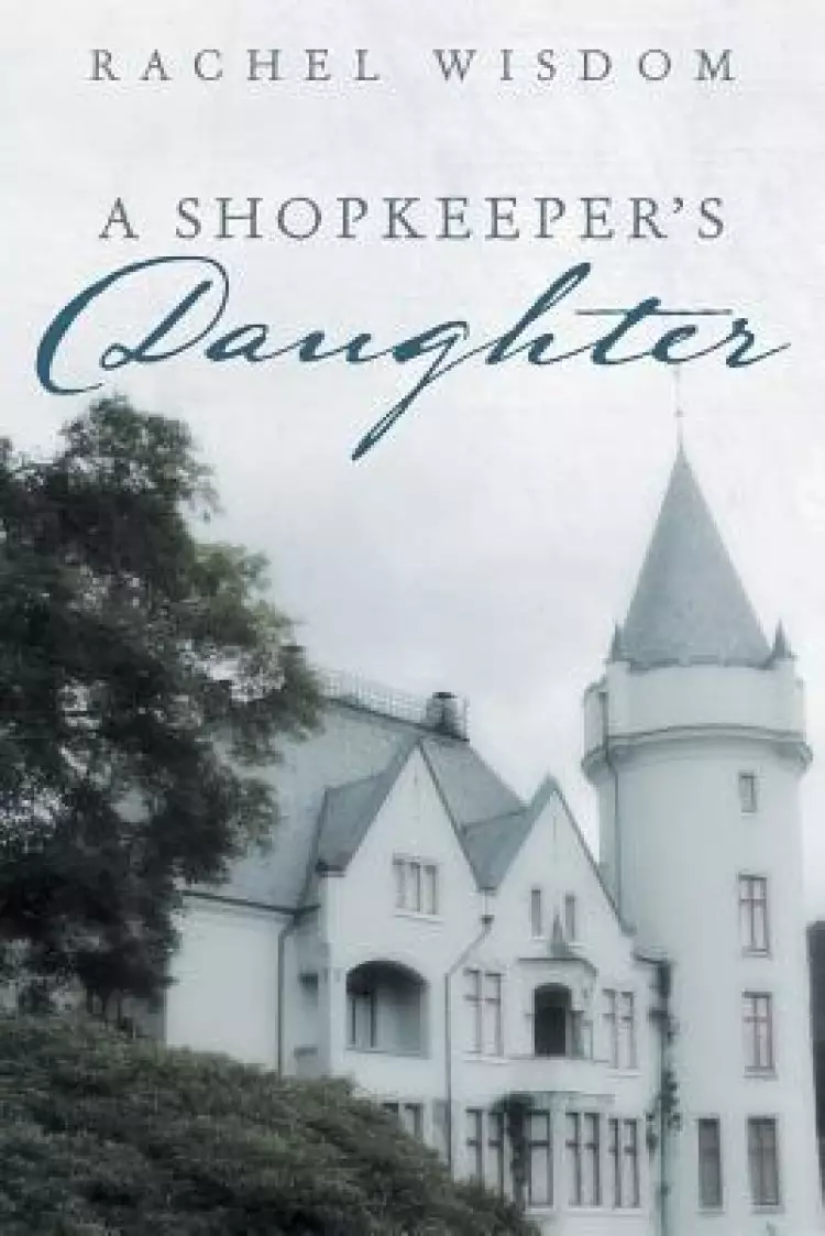 A Shopkeeper's Daughter