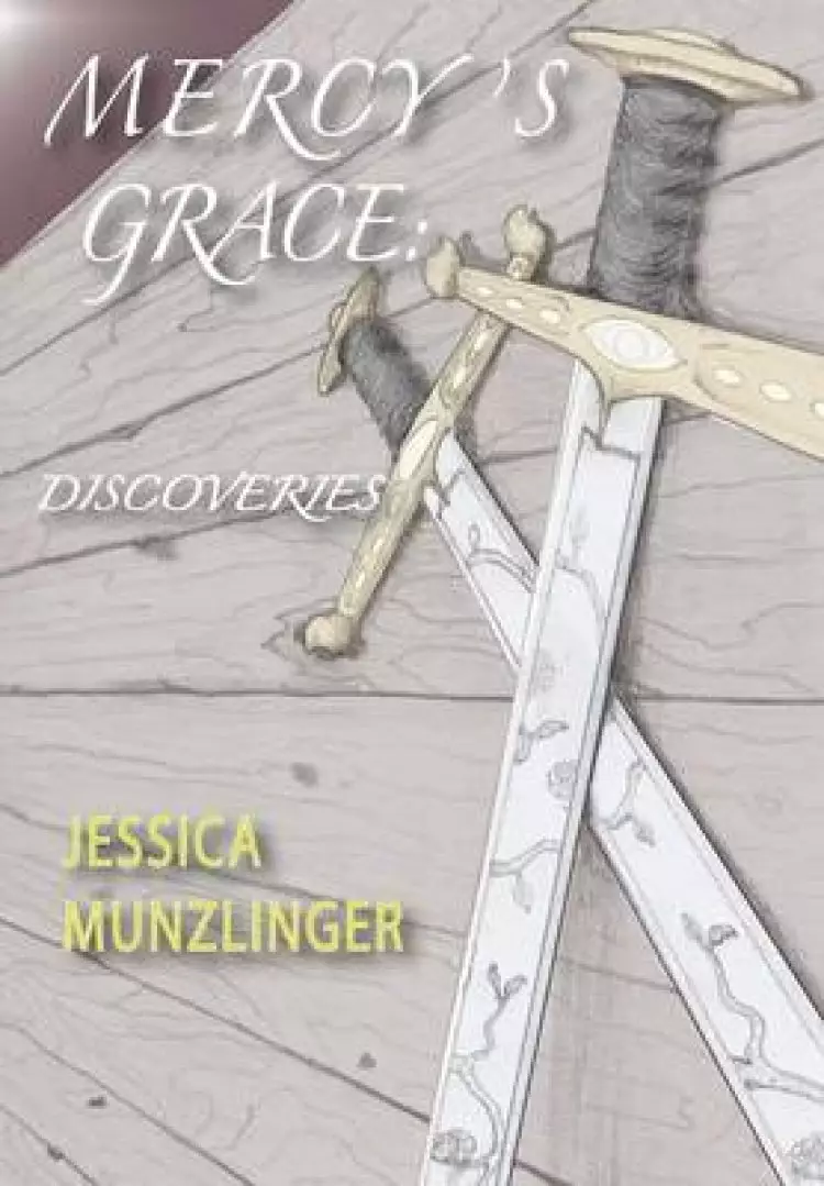 Mercy's Grace: Discoveries
