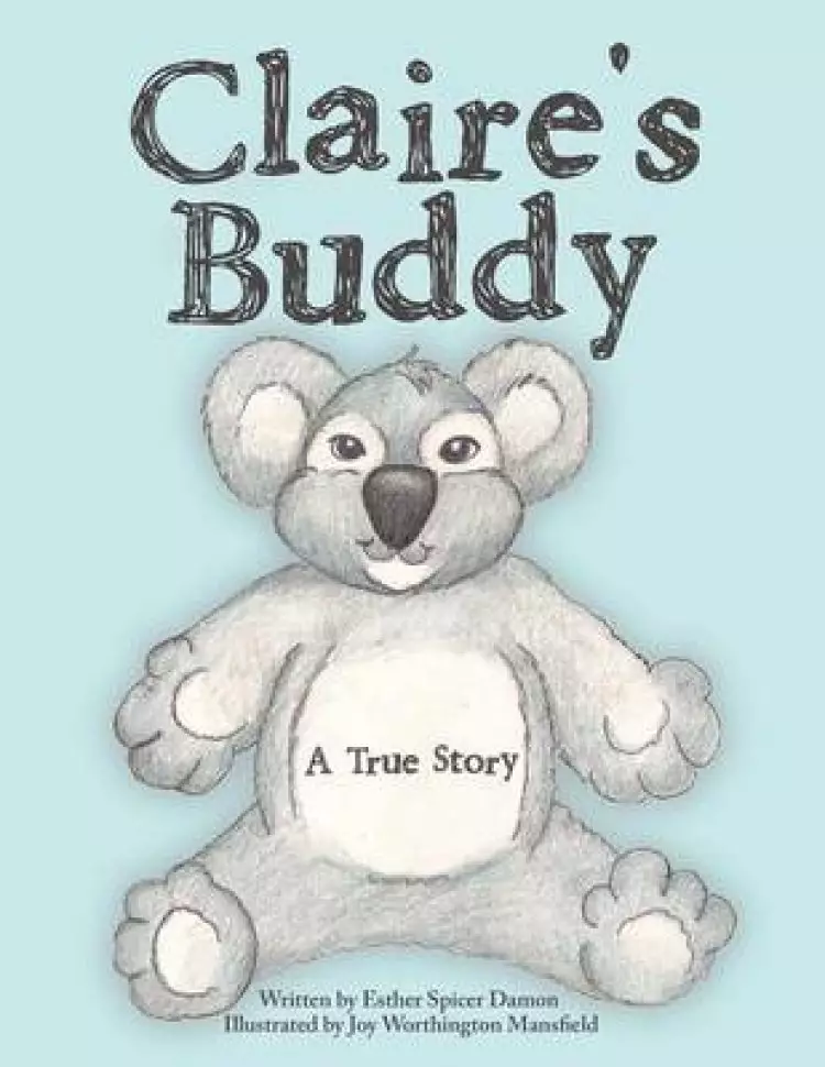 Claire's Buddy: A True Story