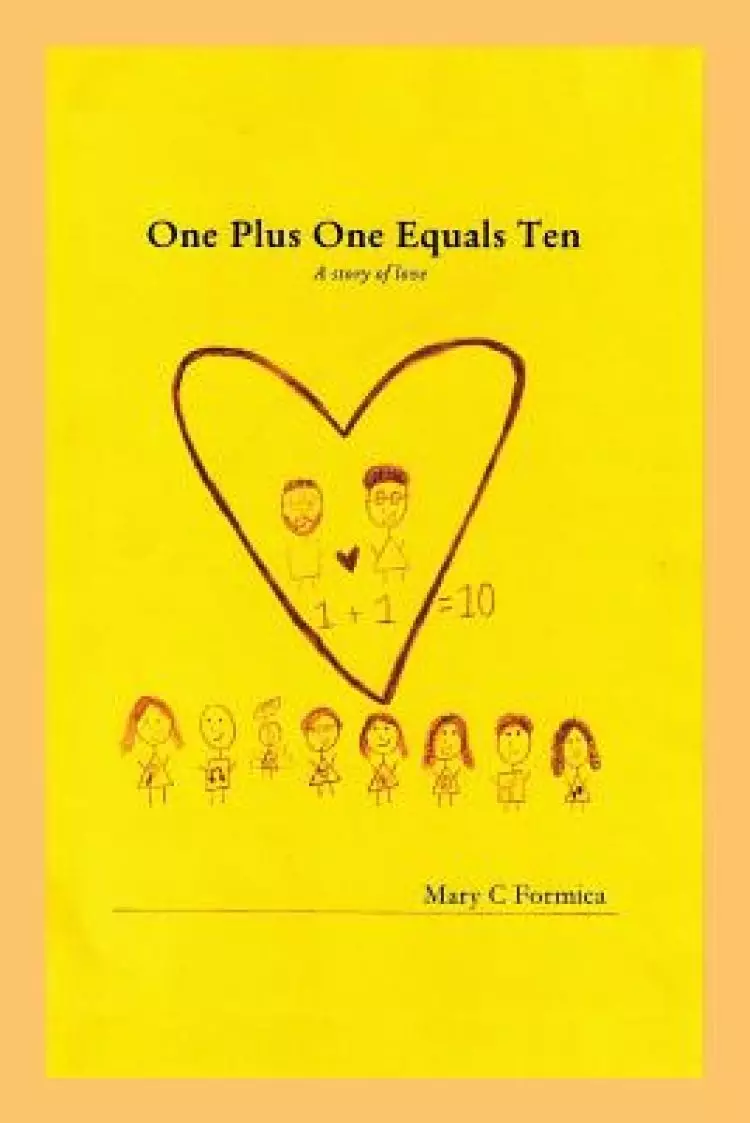 One Plus One Equals Ten: A Story of Love