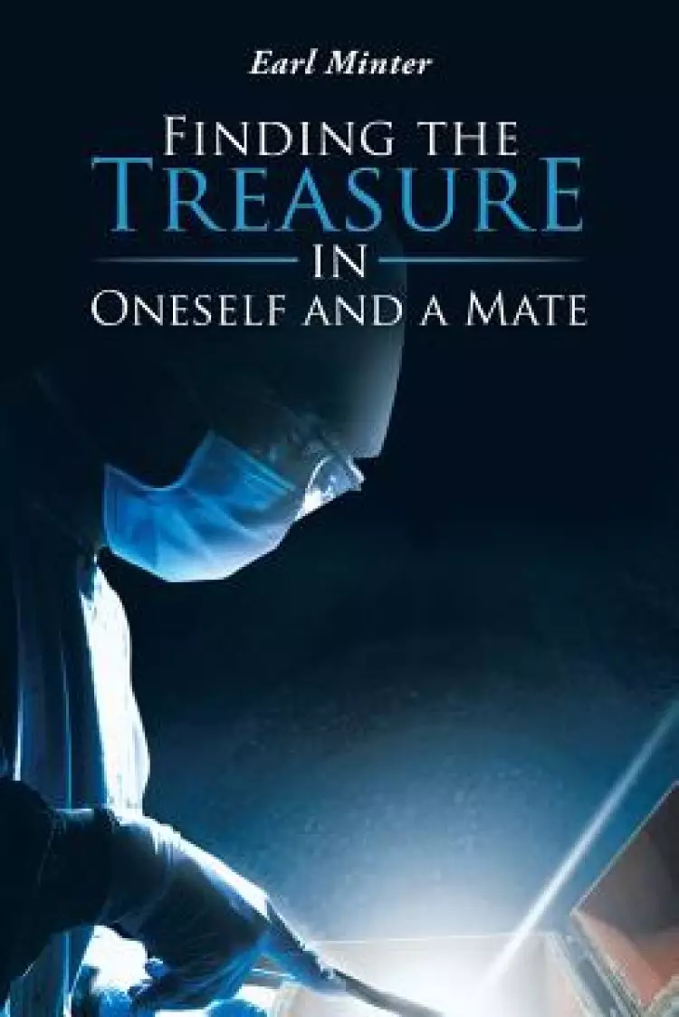 Finding the Treasure in Oneself and a Mate