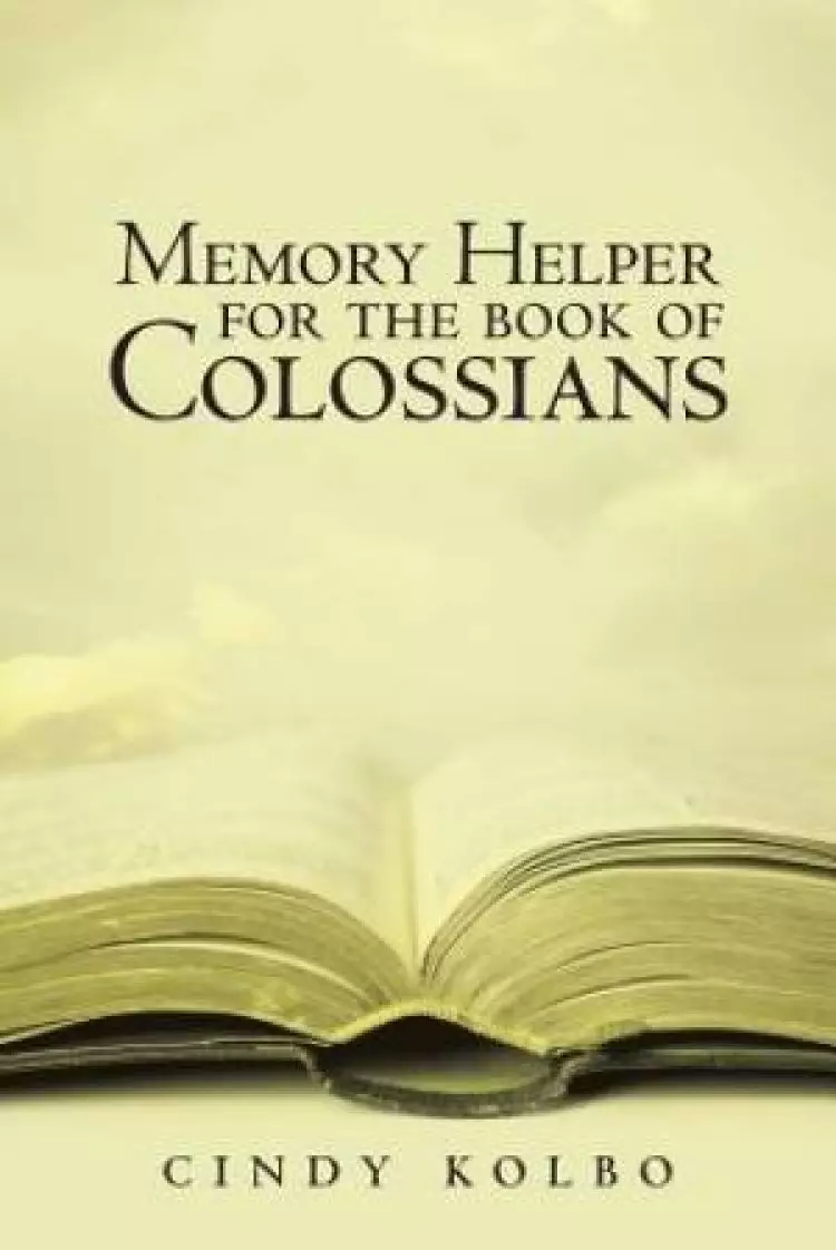 Memory Helper for the Book of Colossians