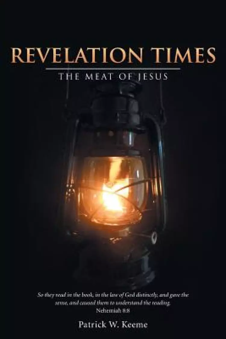 Revelation Times: The Meat of Jesus