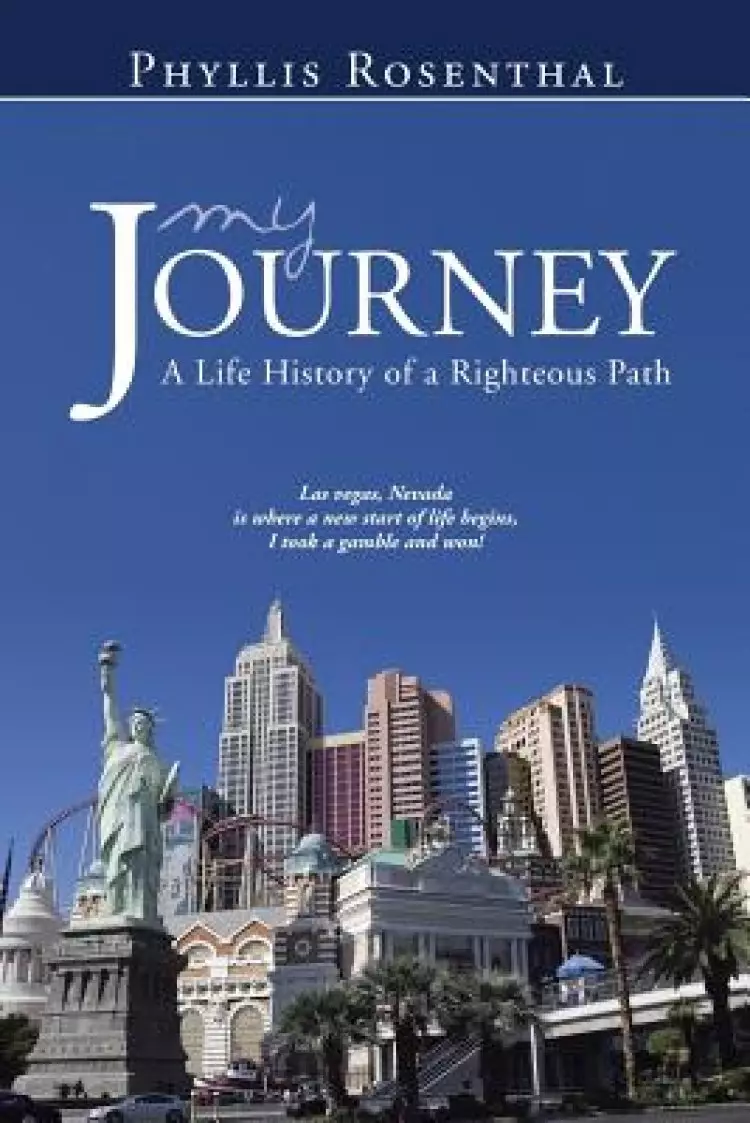 My Journey: A Life History of a Righteous Path