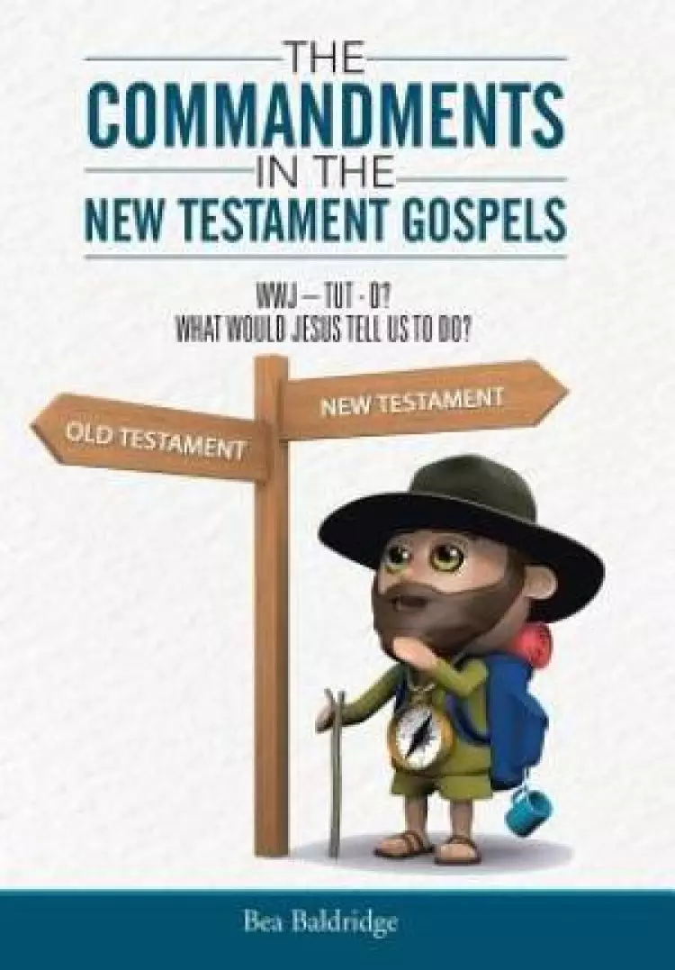 The Commandments in the New Testament Gospels
