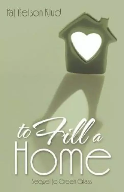 To Fill a Home