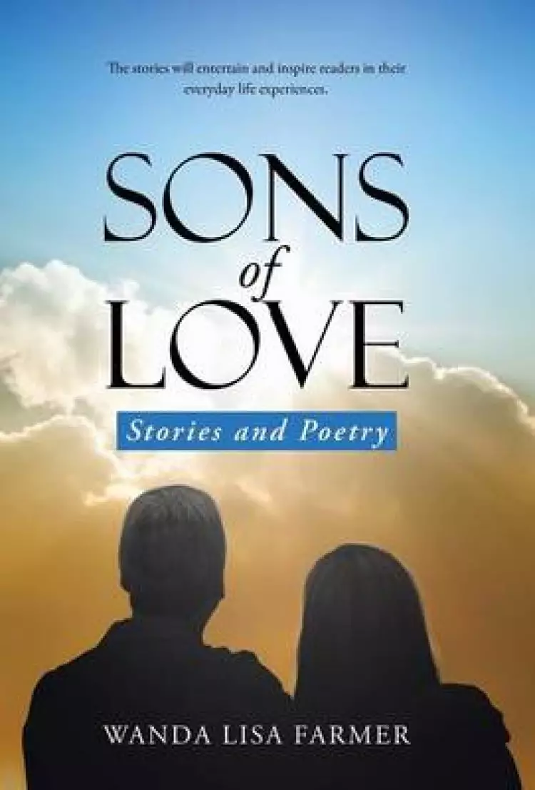 Sons of Love: Stories and Poetry