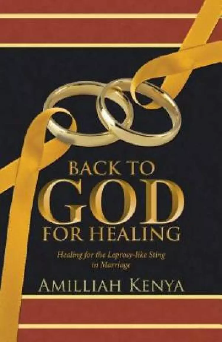 Back to God for Healing