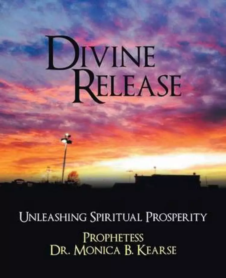 Divine Release: Unleashing Spiritual Prosperity