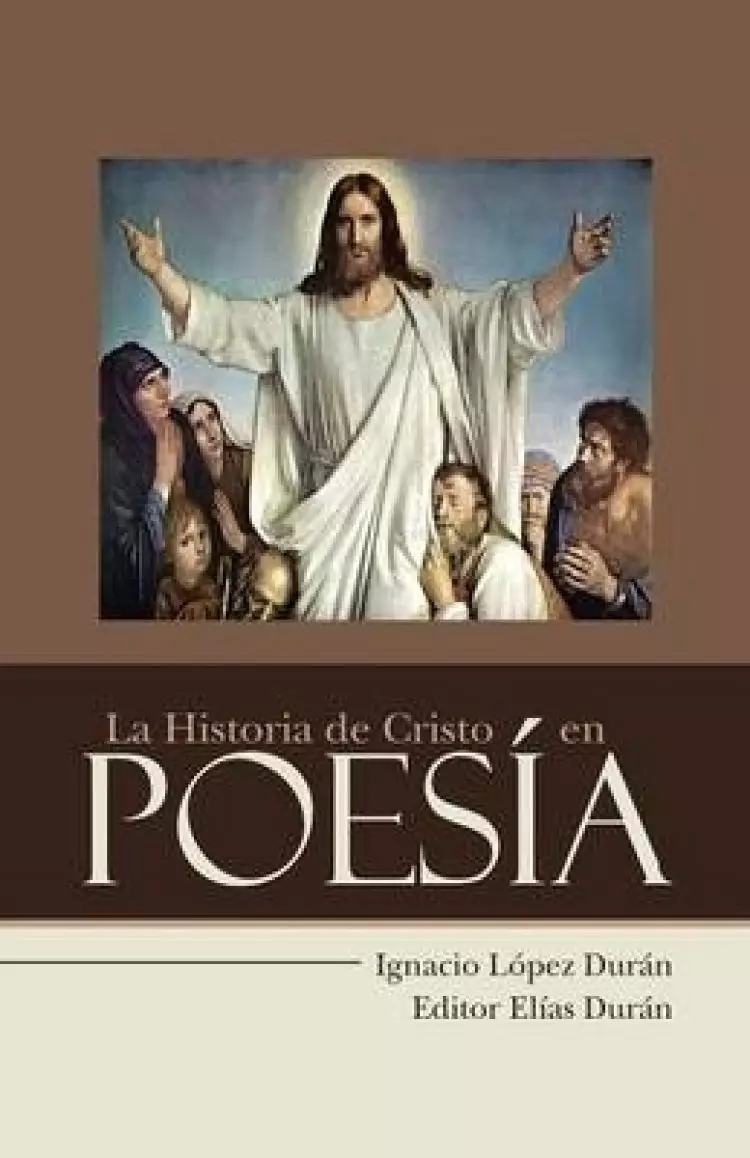 La Historia de Cristo en Poes