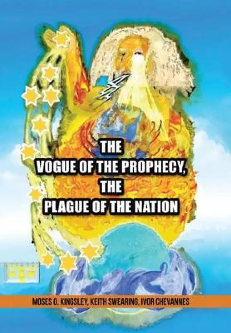 The Vogue of the Prophecy, the Plague of the Nation