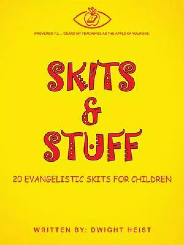 Skits & Stuff: Twenty Evangelistic Skits for Children