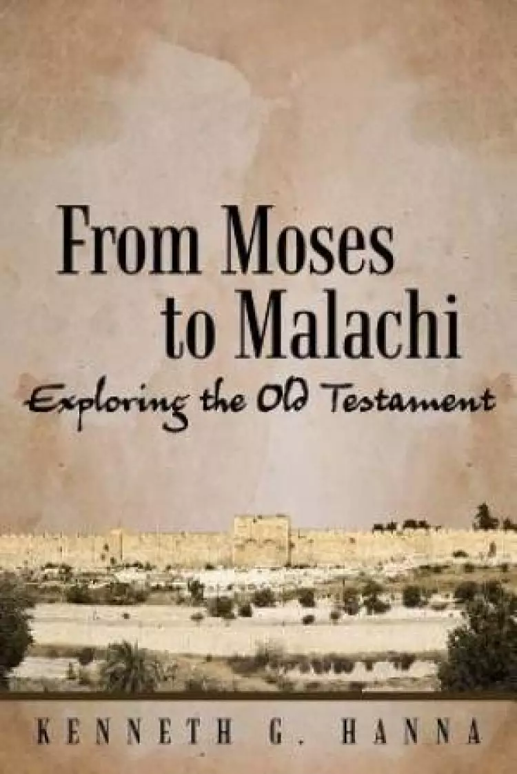 From Moses to Malachi