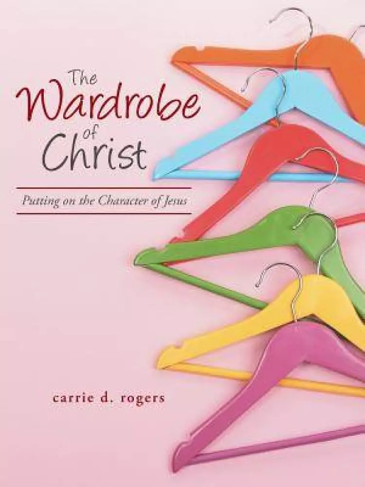 The Wardrobe of Christ
