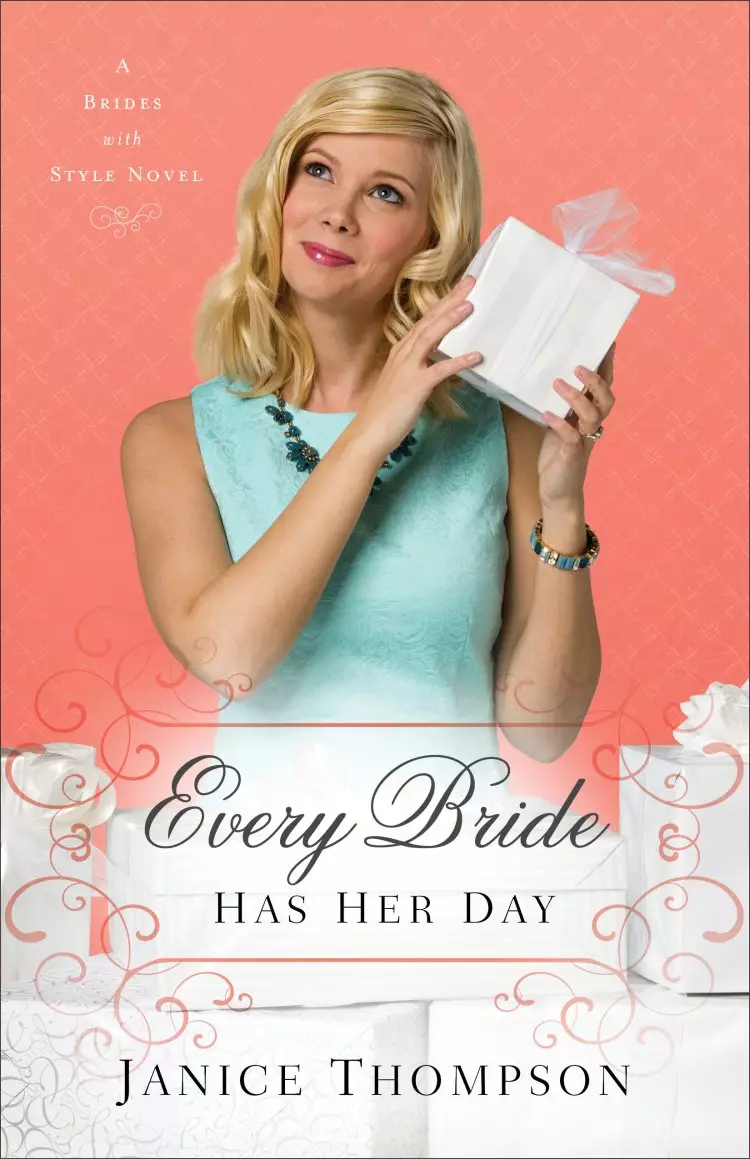 Every Bride Has Her Day (Brides with Style Book #3)