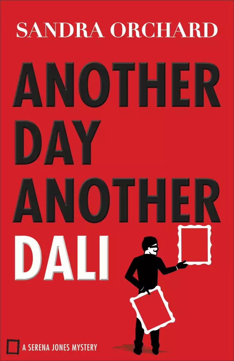 Another Day, Another Dali (Serena Jones Mysteries Book #2)