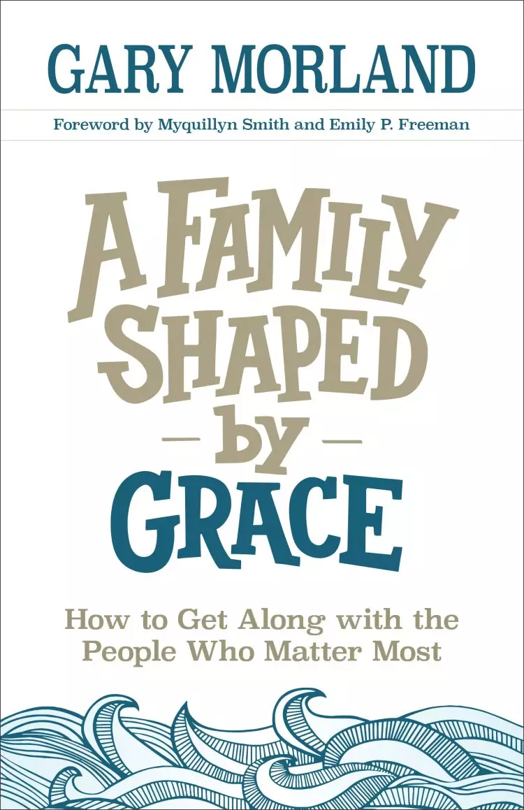 A Family Shaped by Grace