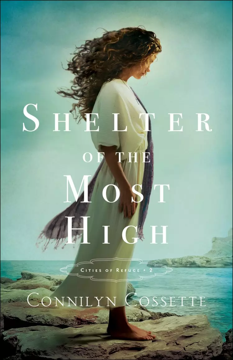 Shelter of the Most High (Cities of Refuge Book #2)