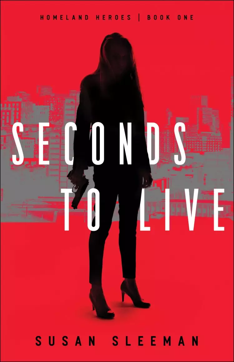Seconds to Live (Homeland Heroes Book #1)