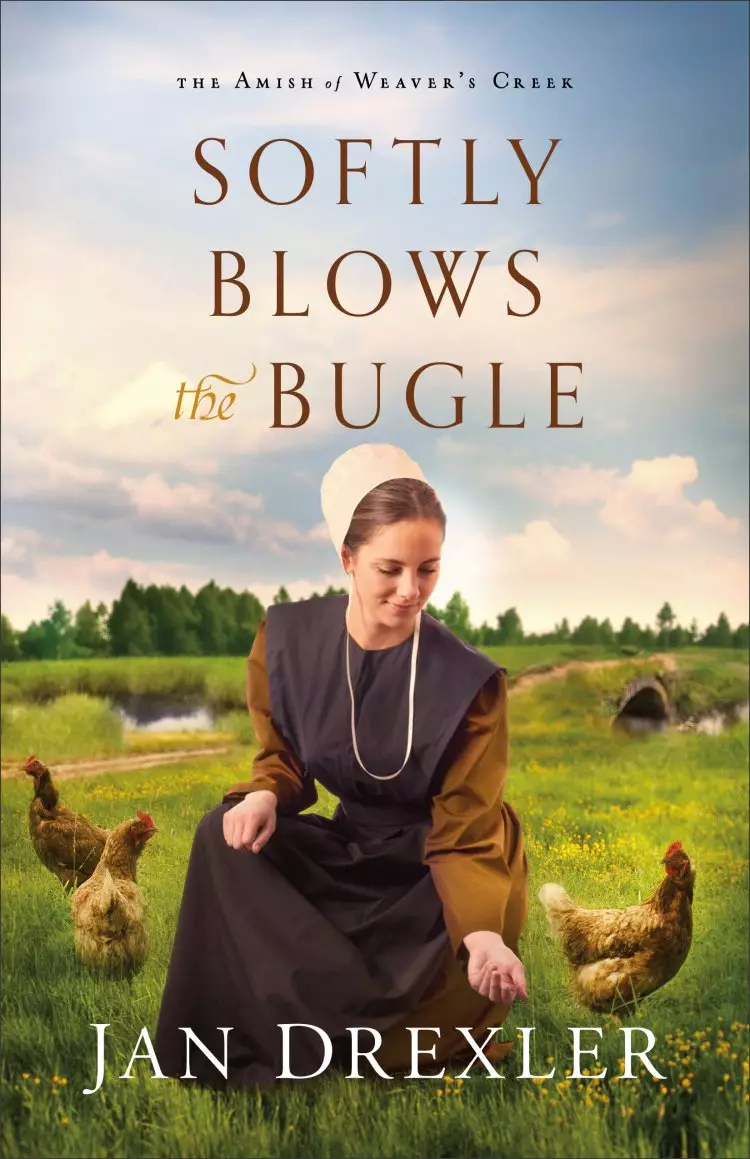 Softly Blows the Bugle (The Amish of Weaver's Creek Book #3)