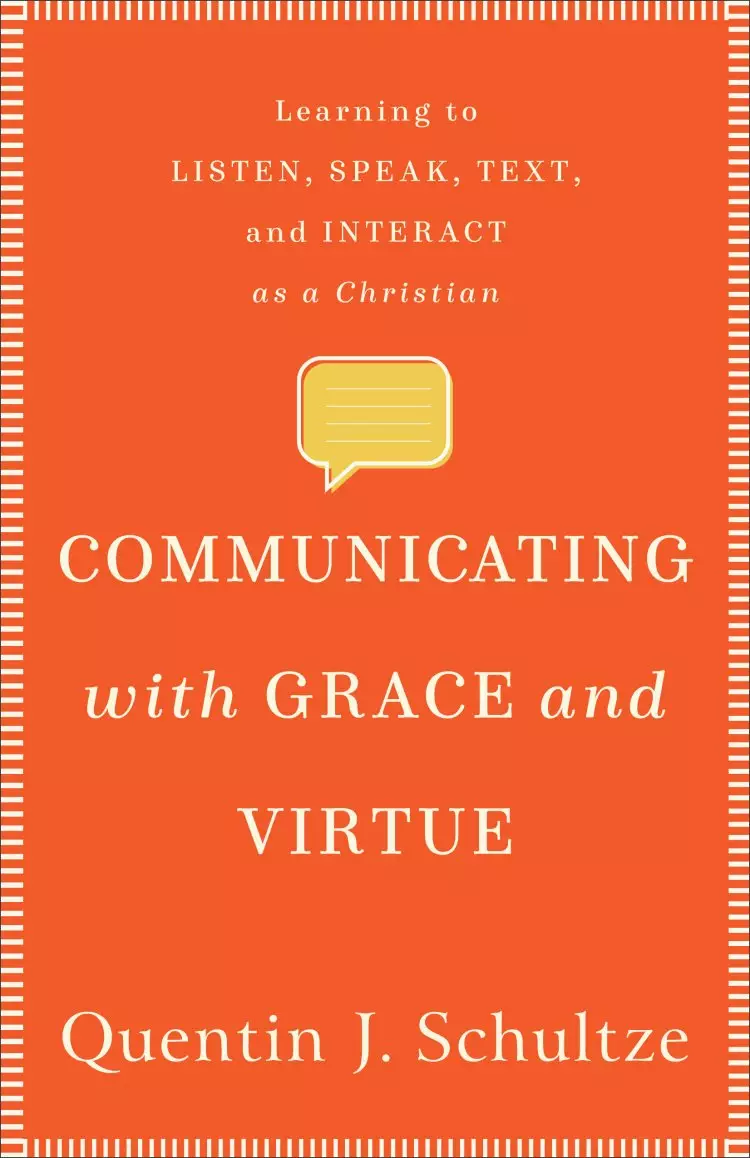 Communicating with Grace and Virtue