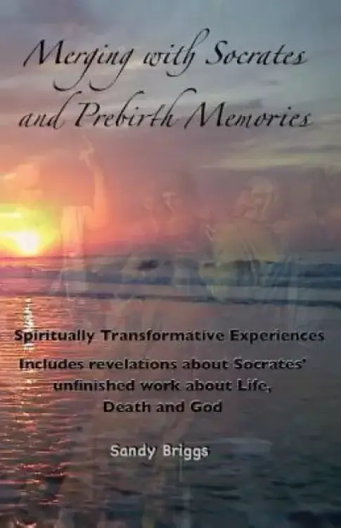 Merging with Socrates and Prebirth Memories
