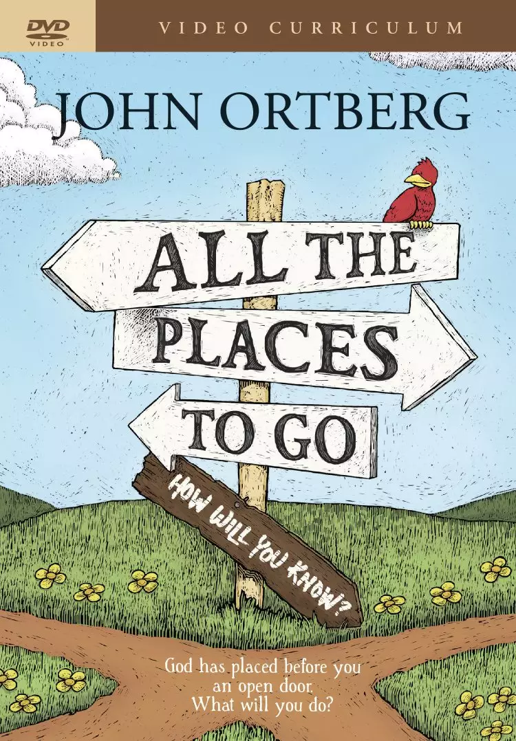 All the Places To Go . . . How Will You Know? DVD Curriculum