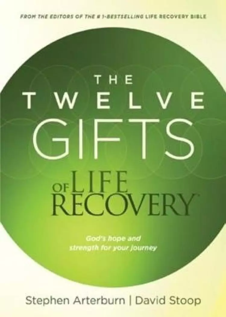 Twelve Gifts of Life Recovery