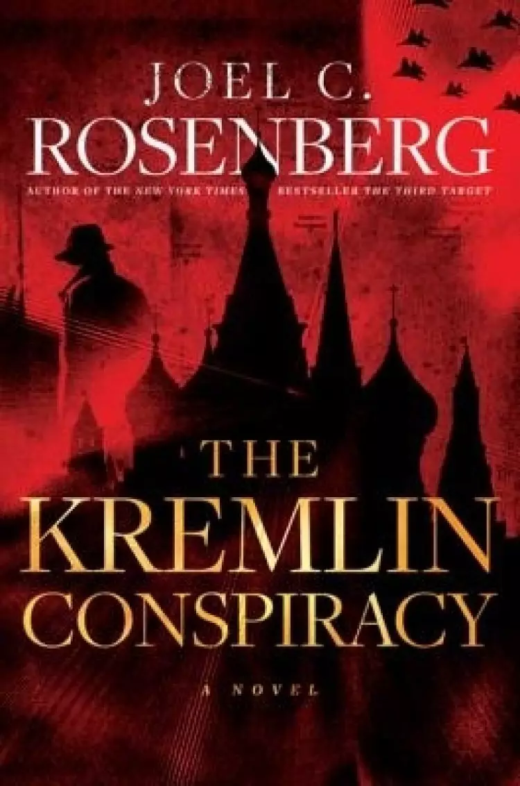 Kremlin Conspiracy: A Marcus Ryker Series Political and Military Action Thriller