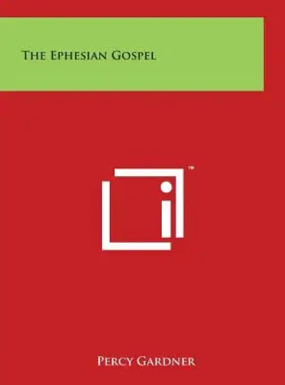 The Ephesian Gospel