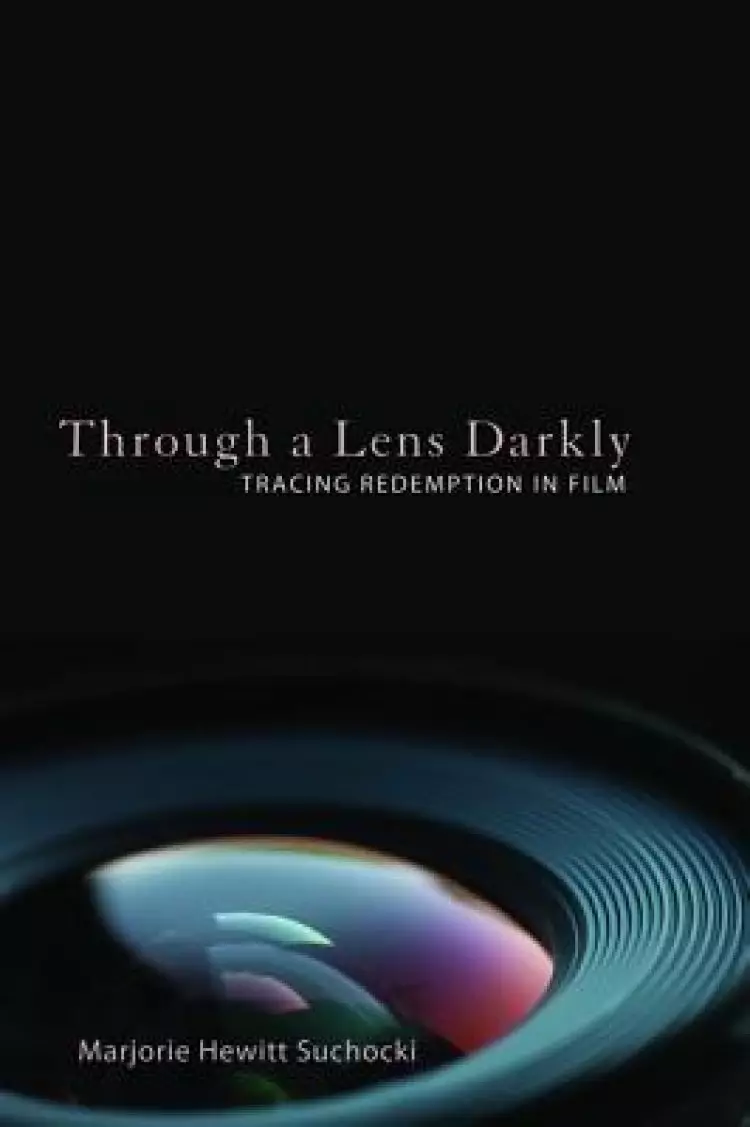 Through a Lens Darkly