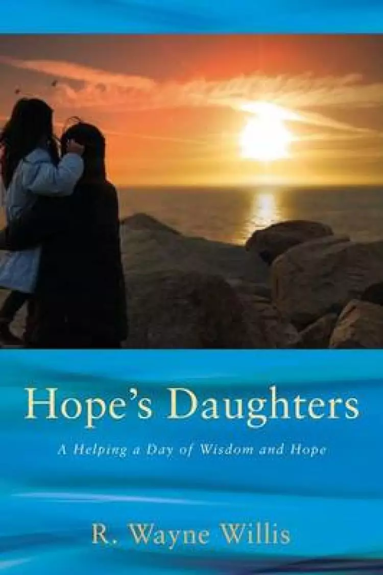 Hope's Daughters: A Helping a Day of Wisdom and Hope