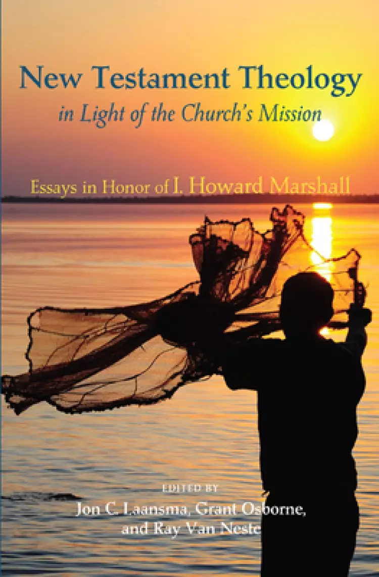 New Testament Theology in Light of the Church's Mission
