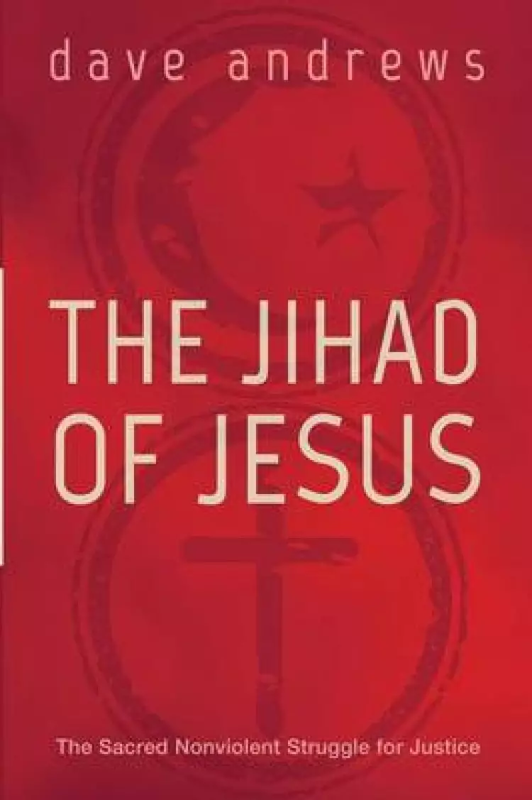 The Jihad of Jesus