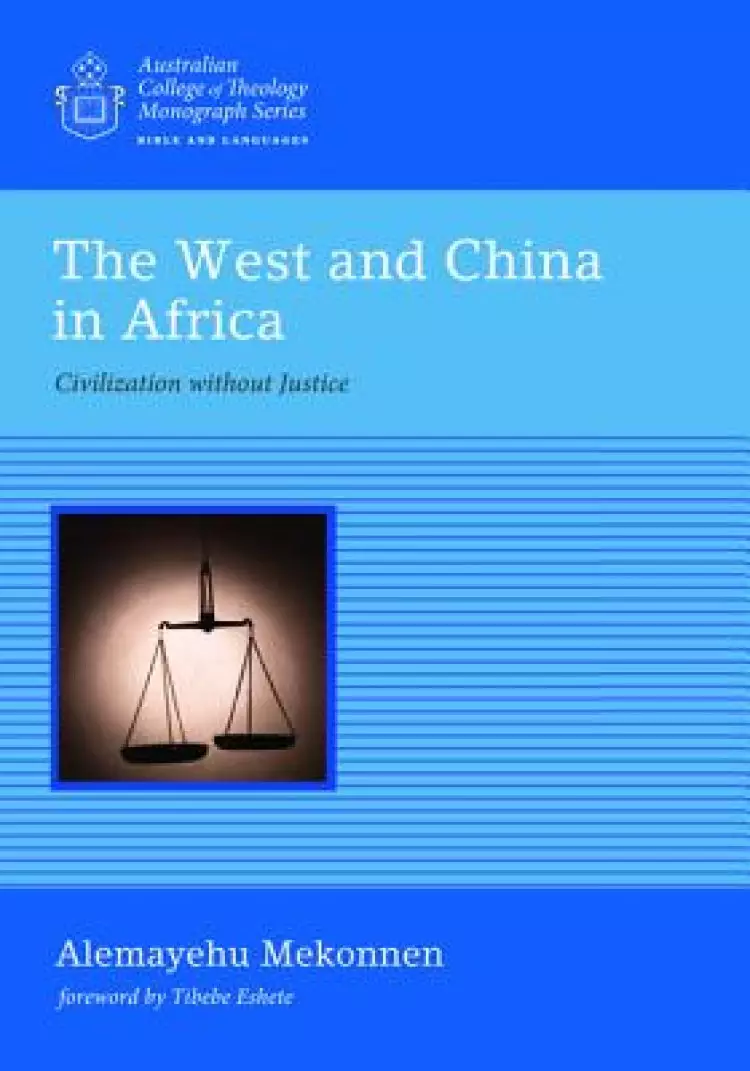 The West and China in Africa