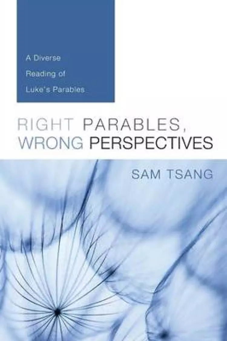 Right Parables, Wrong Perspectives