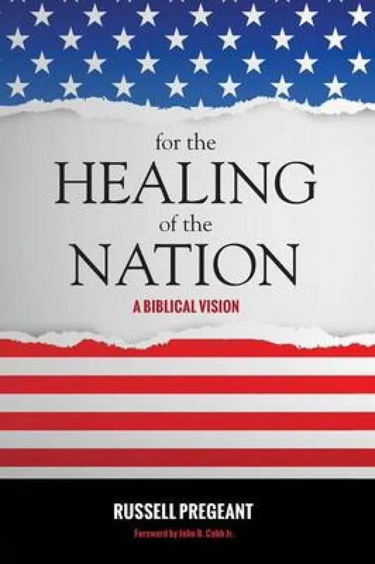 For the Healing of the Nation