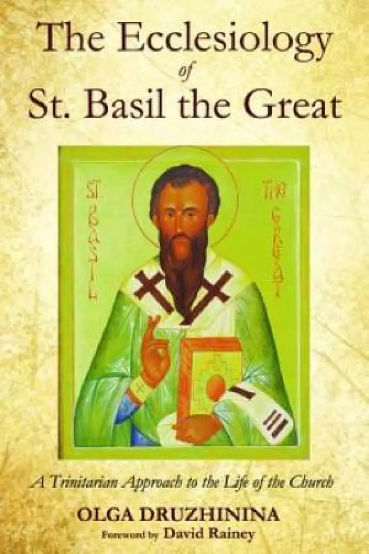 The Ecclesiology of St. Basil the Great